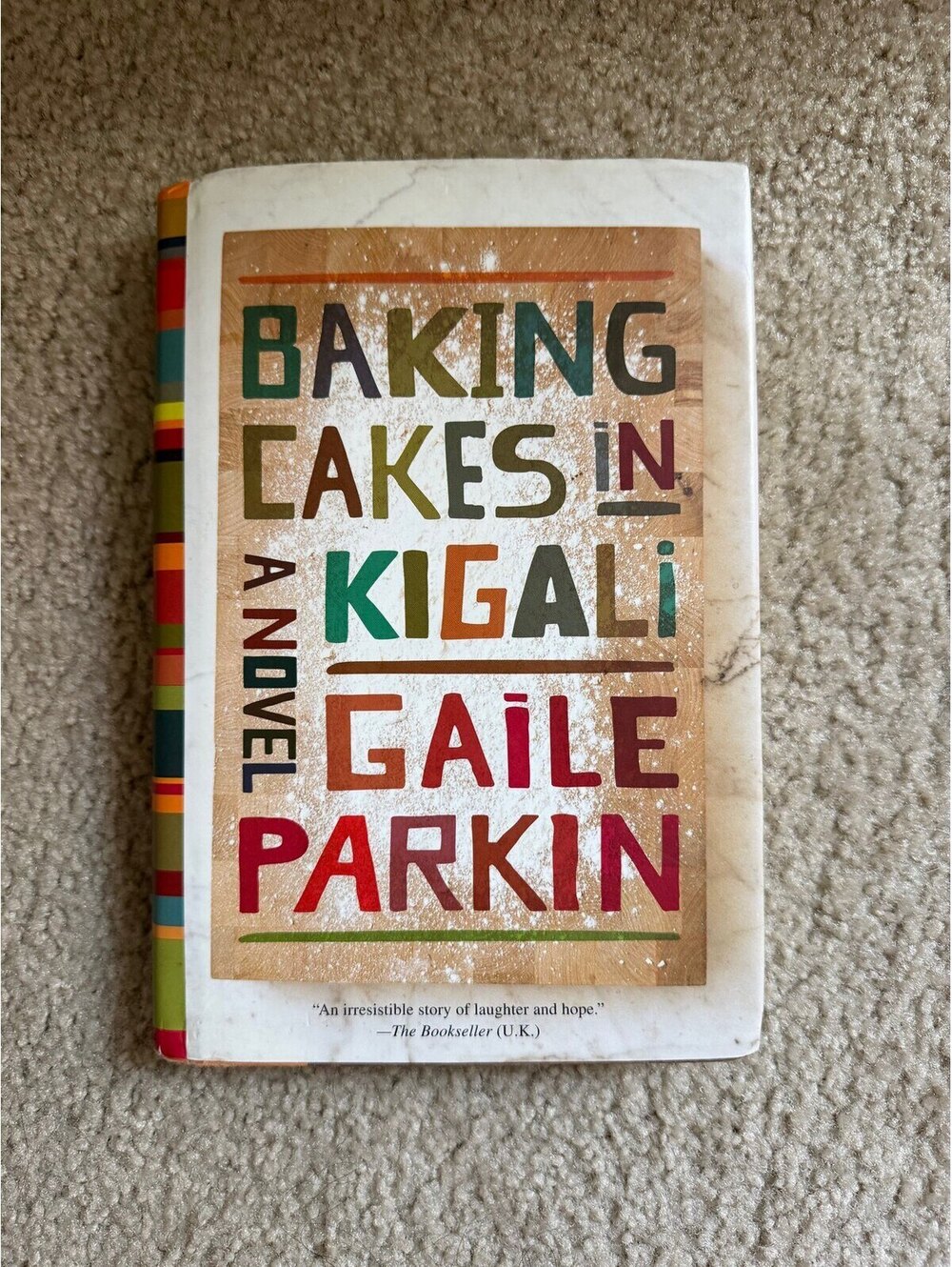 Baking Cakes in Kigali - Gaile Parkin - 2009 First Edition Hardcover